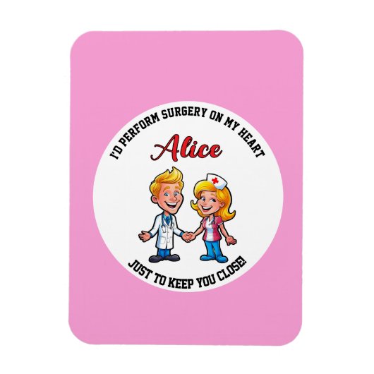 I’d perform surgery on my heart just to DOCTOR  マグネット (縦)