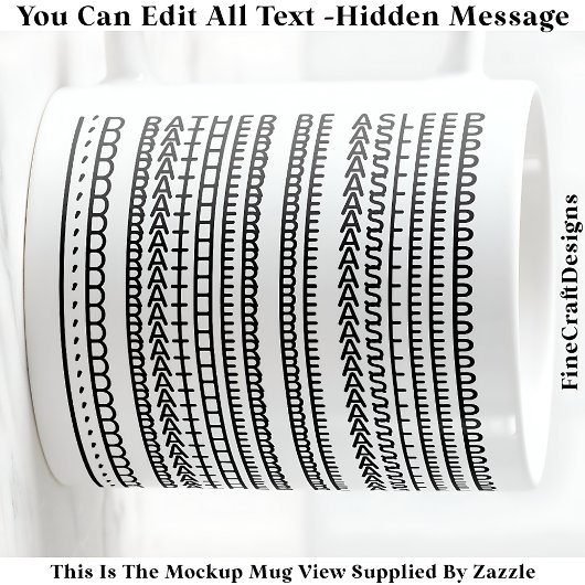 I’d Rather Be Asleep Hidden Message 086 Funny  コーヒーマグカップ