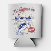 I’d Rather Be Fishing, Funny Fishing Saying 缶クーラー (正面)