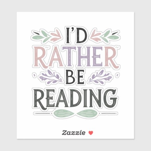 I’d Rather Be Reading – Bold Pastel Floral Sticker シール (シート)