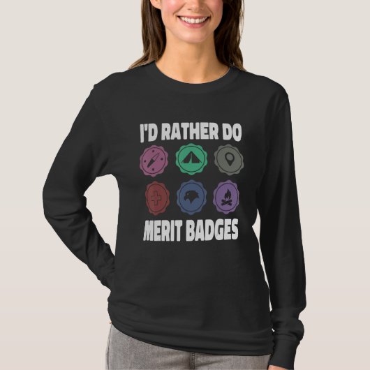 I d Rather Do Merit Badges Scouting Scout Leader Tシャツ (正面)