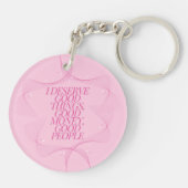 I deserve good things Quote キーホルダー (裏面)