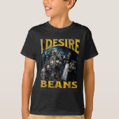 I Desire Beans Funny Hard Skeleton Meme Bootleg  Tシャツ (正面)