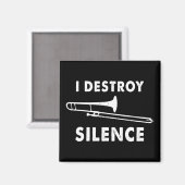 I Destroy Silence – トロンボーン奏者 マグネット (正面/裏面)