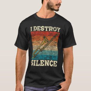 I Destroy Silence -レトロヴィンテージトロンボーン Tシャツ