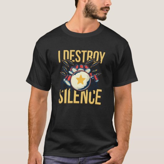 I Destroy Silence Percussion Drum and Cymbals Musi Tシャツ (正面)