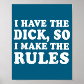 I Di Ck So Rules Humor ポスター (正面)