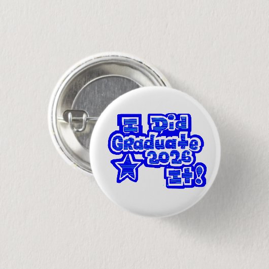 I Did it!, Graduate 2026 缶バッジ (正面&裏面)