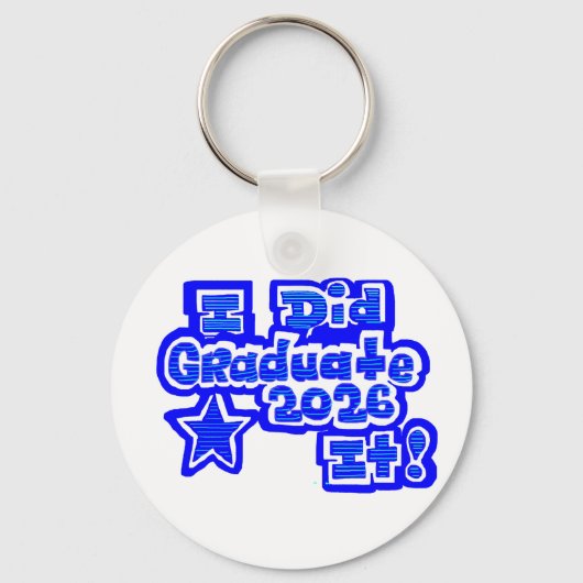 I Did it! Graduation 2026 キーホルダー (正面)