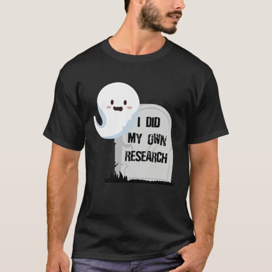 I Did My Own Research Halloween Gravestone Tシャツ (正面)