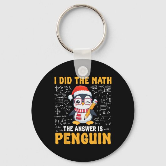 I Did The Math The Answer Is Penguin Christmas Mat キーホルダー (正面)
