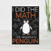 I Did The Math The Answer Is Penguin Math Teacher カード (正面)