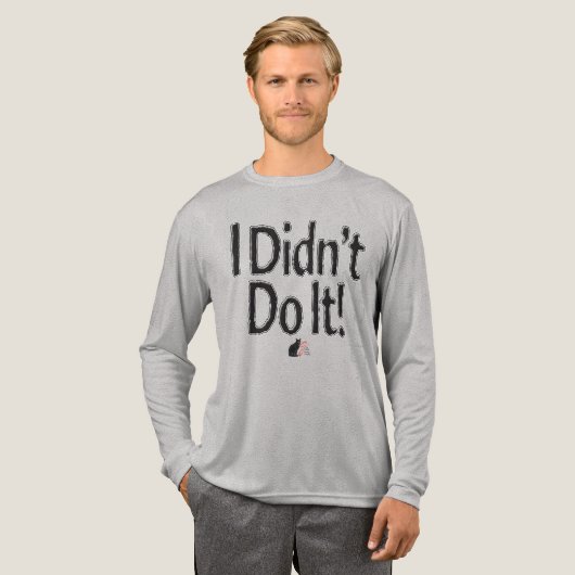 I Didn’t Do It! T-Shirt トライブレンドTシャツ (正面全体)