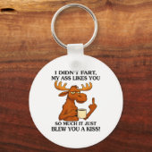 I Didn't Fart My Likes You So Much It Just Blew Yo キーホルダー (正面)