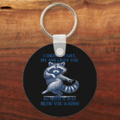 I Didn't Fart My Likes You So Much It Just Blew Yo キーホルダー (正面)