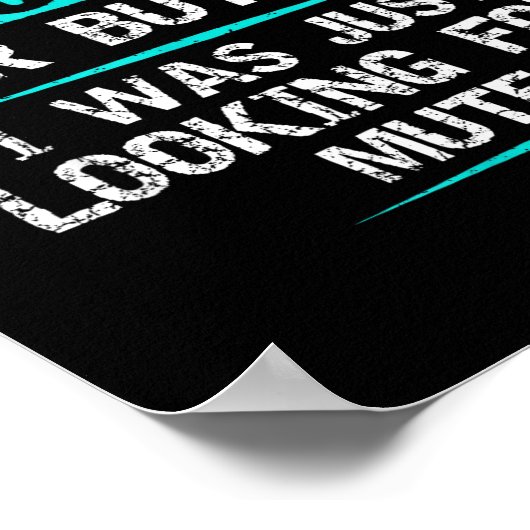 I Didn't Mean To Push Your Buttons Hilarious Sarca ポスター (角)