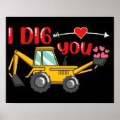 I Dig You Backhoe Valentine ポスター (正面)