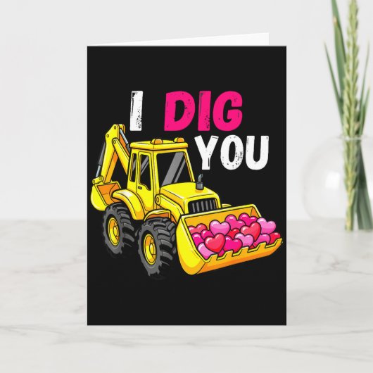 I Dig You Excavator Construction Valentine Heart D カード (正面)