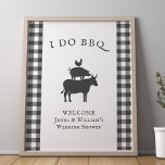 I Do BBQ Rustic Farmhouse Grey Plaid Welcome ポスター<br><div class="desc">I Do BBQ Welcome Poster with rustic farmhouse design and traditional country gingham plaid in grey and white. The wording is fully editable - perfect for I Do BBQ engagement party or couples shower - or customize for any backyard bbq, outdoor barbecue picnic buffet etc. Please browse my store for...</div>