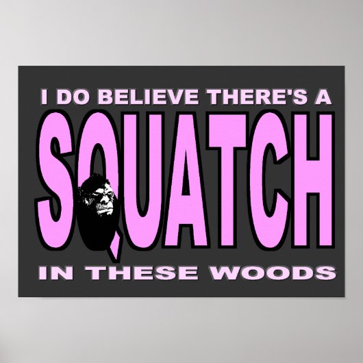 I do Believe There's a SQUATCH - Pink Lady Version ポスター (正面)