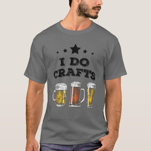I DO CRAFTS – クラフトビールMicrobrew Hops おもしろい Gift Tシャツ (正面)