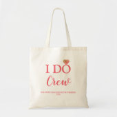 I Do Crew ブライズメイド トートバッグ (正面)