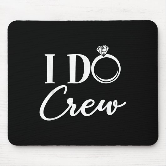I Do Crew, 結婚式前パーティー 花嫁パーティー お揃い マウスパッド (正面)