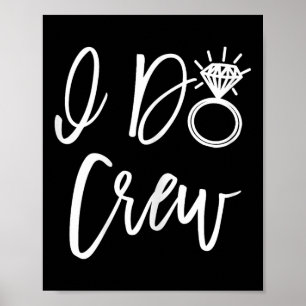 I Do Crew 花嫁 友達 グループ バチェロレッテ ウェディング ポスター