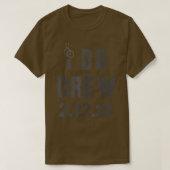 I DO CREW 2 Tシャツ (デザイン正面)