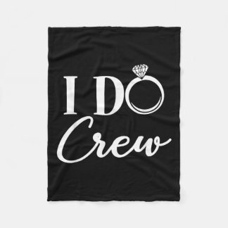 I Do Crew, Bachelorette Party Bridal Party Matchin フリースブランケット