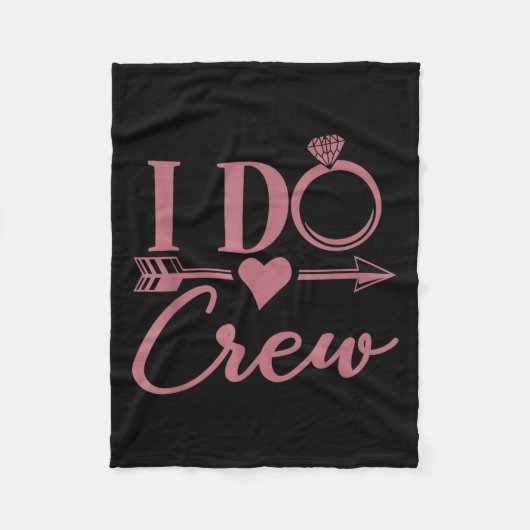 I Do Crew, Bachelorette Party, Group, Matching, Br フリースブランケット (正面)