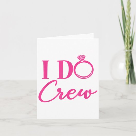 I Do Crew, Bachelorette Party, Matching, Group, Br カード (正面)