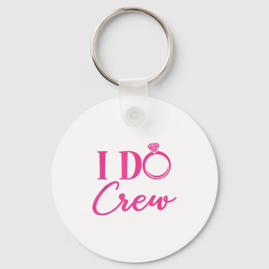 I Do Crew, Bachelorette Party, Matching, Group, Br キーホルダー (正面)