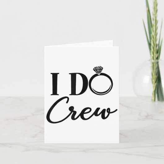 I Do Crew, Bachelorette Party, Matching, Group Bri カード (正面)