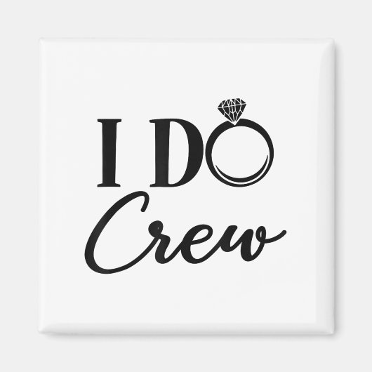 I Do Crew, Bachelorette Party, Matching, Group Bri マグネット (正面)