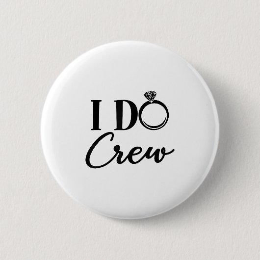 I Do Crew, Bachelorette Party, Matching, Group Bri 缶バッジ (正面)
