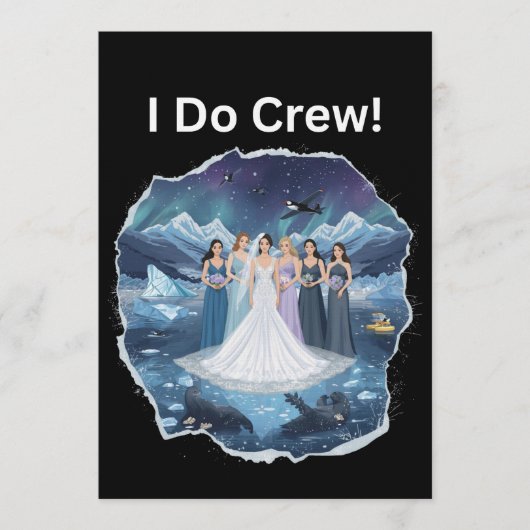 I do Crew Bridesmaid Winter Wedding Bachelorette 招待状 (正面)