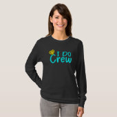 I Do Crew Humor Men Women Wedding  5 Tシャツ (正面フル)