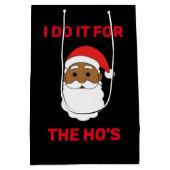 I do it for the ho's アフリカ系アメリカ人のサンタクロース 黒 ミディアムペーパーバッグ (裏面)