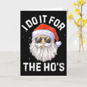 I Do It For The Ho's Fun Santa Face Christmas  カード (黄色い花)