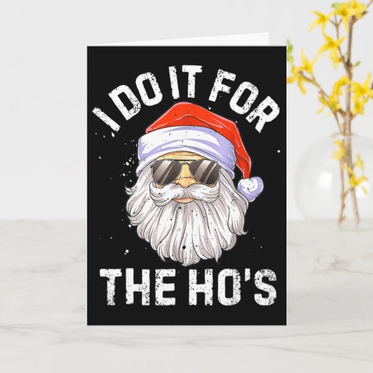 I Do It For The Ho's Fun Santa Face Christmas  カード (黄色い花)