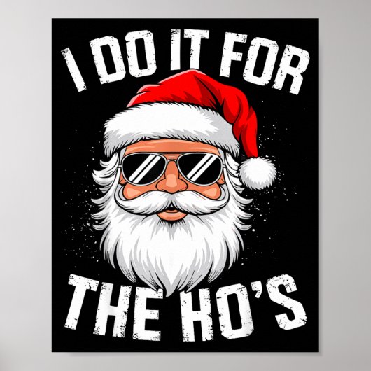I Do It For The Ho's Funny Christmas For Men  ポスター (正面)