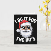 I Do It For The Ho's Funny Inappropriate Christmas カード (黄色い花)