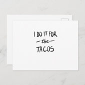 I do it for the tacos ポストカード (正面/裏面)
