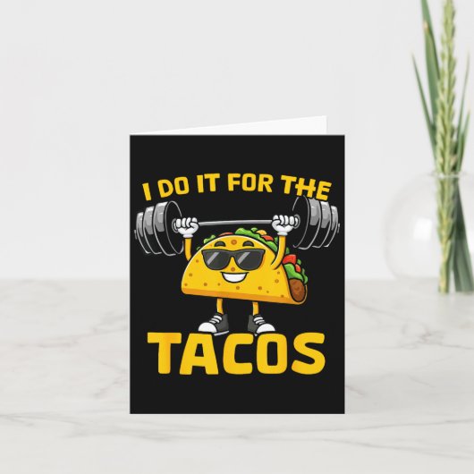 I Do It For The Tacos Funny Saying Taco Workout Gy カード (正面)