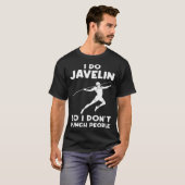 I do Javelin so I don't punch people Javelin Tシャツ (正面フル)
