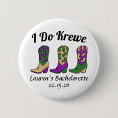 I Do Krewe Mardi Gras Bachelorette 缶バッジ (正面)