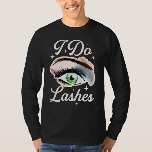 I Do Lashes Tシャツ (正面)