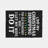 I Do My Christmas Shopng The Old Fashioned Way Let フリースブランケット (正面(横))