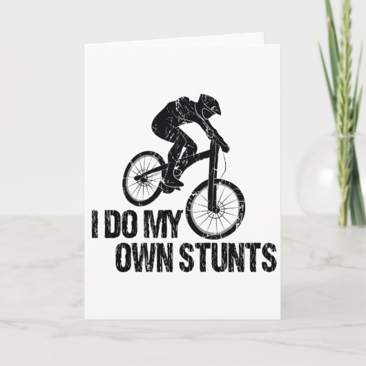 I Do My Own Stunts Downhill Biking Funny カード (正面)